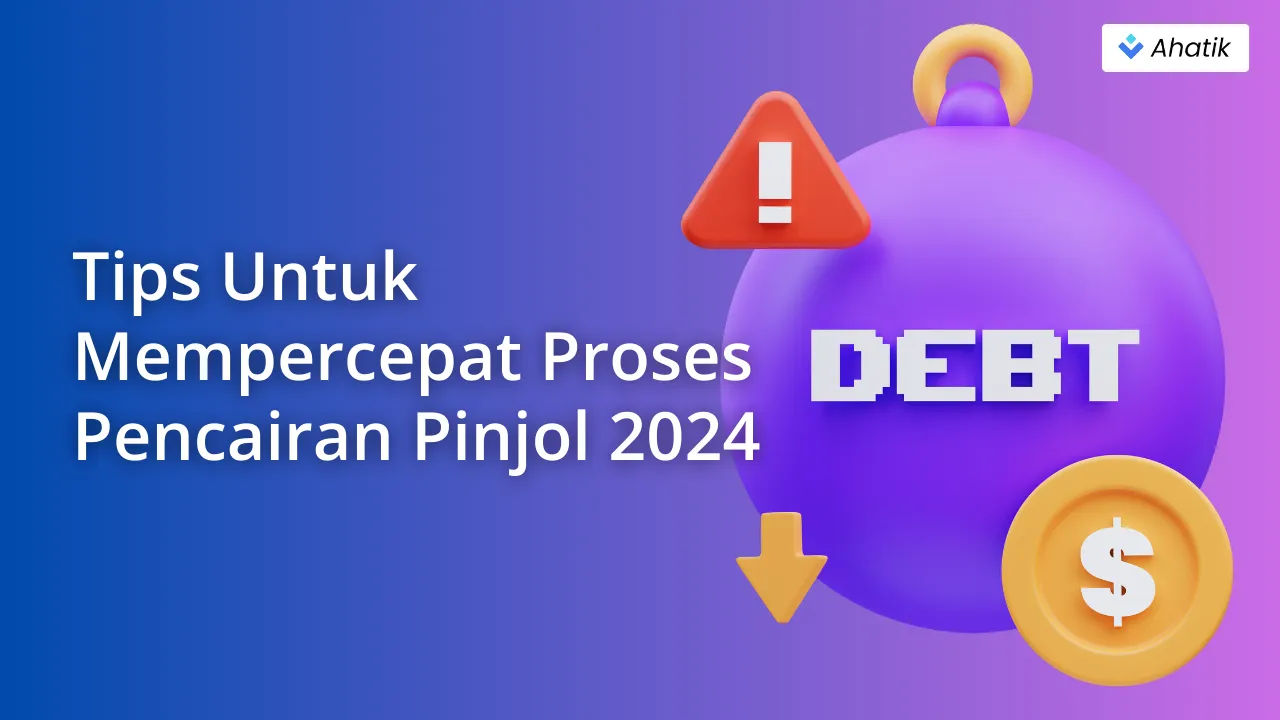 Mempercepat Pinjol - Ahatik.com